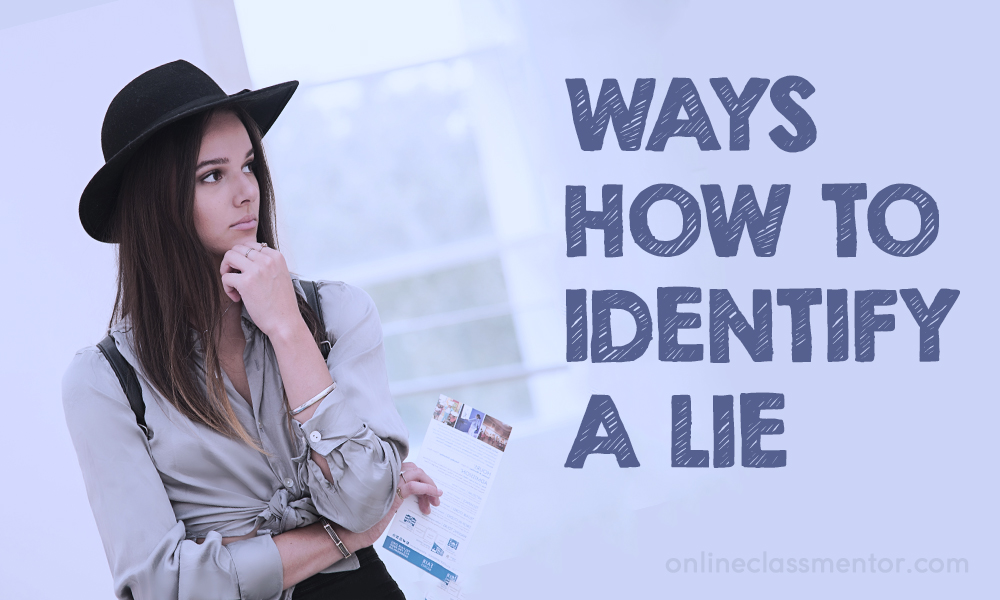 Ways How To Identify A Lie