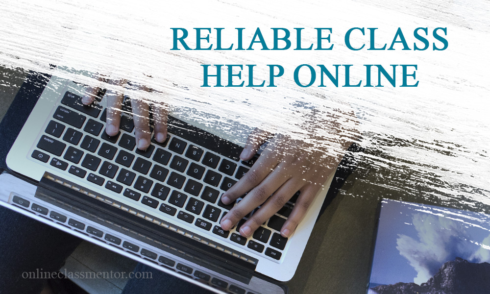 Reliable class help online
