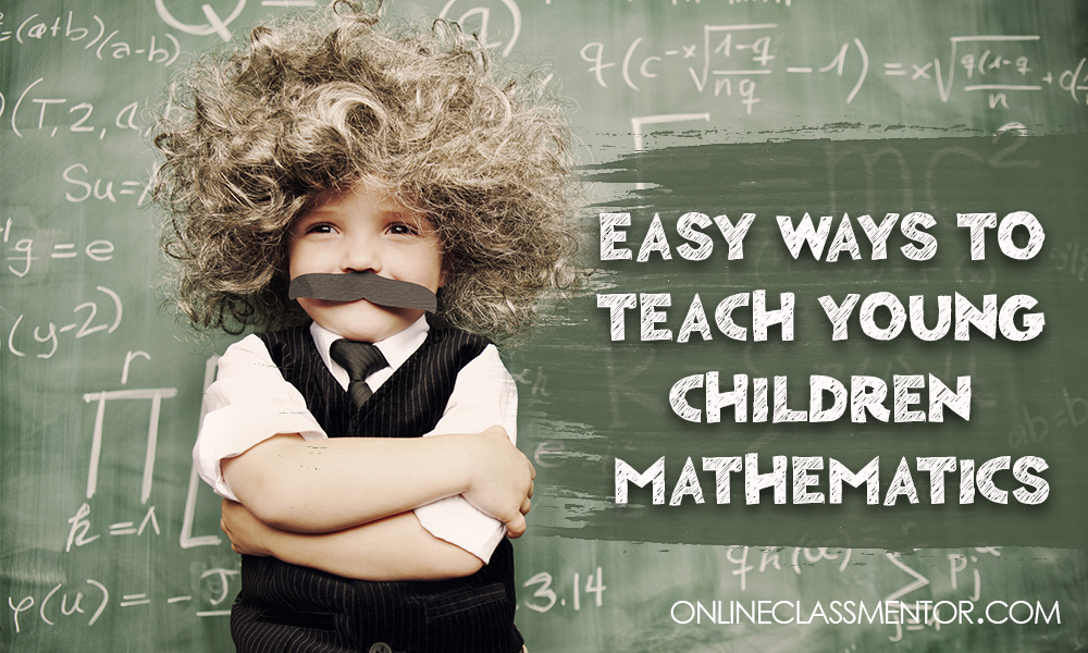 Ways to teach math to young children
